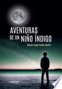 Aventuras de un niño índigo