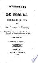 Aventuras del Baroncito de Foblas, escritas en Frances. ... Traducidas libremente al Español