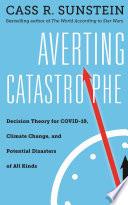 Averting Catastrophe