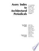 Avery Index to Architectural Periodicals. 2d Ed., Rev. and Enl