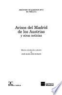 Avisos del Madrid de los Austrias y otras noticias
