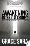 Awakening in the 21St Century