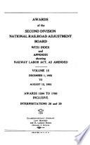 Awards of the Second Division, National Railroad Adjustment Board, with an Appendix ...