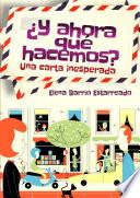 ÀY AHORA QUƒ HACEMOS?
