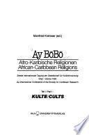 Ay BōBō: Kulte