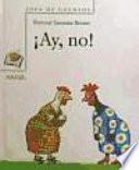 ¡Ay, no!