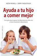 Ayuda a Tu Hijo a Comer Mejor