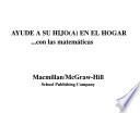 Ayude a su hijo(a) en su hogar...con las matemáticas: Kindergarten