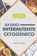 Ayuno Intermitente cetogénico