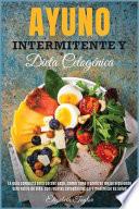 Ayuno Intermitente Y Dieta Cetogénica