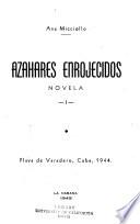 Azahares enrojecidos
