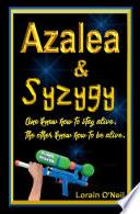 Azalea & Syzygy