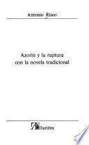Azorín y la ruptura con la novela tradicional