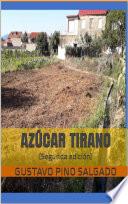 AZUCAR TIRANO