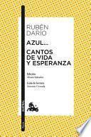 Azul... / Cantos de vida y esperanza