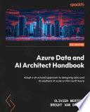 Azure Data and AI Architect Handbook