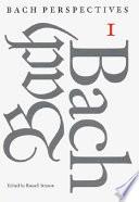 Bach perspectives. 1. 1995