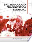 Bacteriología Diagnóstica Esencial