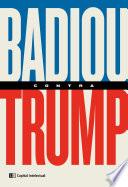 Badiou contra Trump