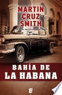 Bahía de la Habana (Arkady Renko 4)