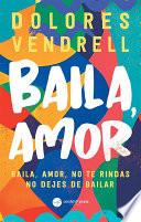 Baila, Amor