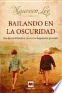 Bailando en la oscuridad