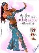 Bailar Para Adelgazar y Divertirse