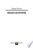 Bailen las estepas