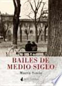 Bailes de medio siglo