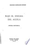 Bajo el enigma del águila