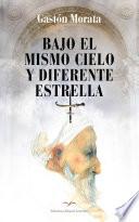Bajo el mismo cielo y diferente estrella