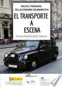 Bajo el paraguas de la economía colaborativa. El transporte a escena