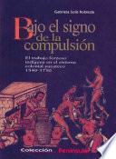 Bajo el signo de la compulsión