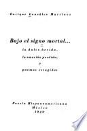 Bajo el signo mortal...la dulce herida