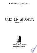 Bajo un silencio