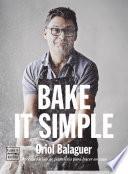 Bake it simple