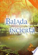 Balada incierta