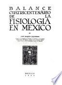 Balance cuatricentenario de la fisiología en México, por José Joaquín Izquierdo