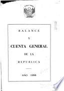 Balance y cuenta general de la república por el año de ...