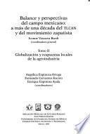Balance y perspectivas del campo mexicano: Globalización y respuestas locales de la agroindustria