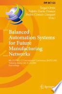Balanced Automation Systems for Future Manufacturing Networks