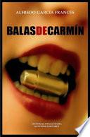 Balas de carmín