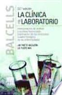 Balcells. La clínica y el laboratorio