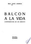 Balcón a la vida