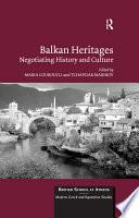 Balkan Heritages