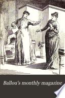 Ballou's Monthly Magazine
