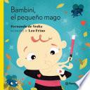 Bambini, el pequeño mago