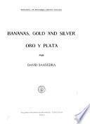 Bananas, Gold and Silver