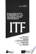 Bancarización e impuesto a las transacciones financieras