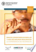 Bancos comunitarios de semillas y uso de insumos biológicos
